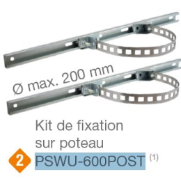 Kit de fixation poteau (diam. max. 200 mm) pour PSW et PSWB (Larg. max 600 mm)