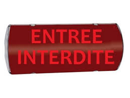 Affiche lumineuse ''ENTREE INTERDITE'' 12/24V Avec buzzer - IP 65